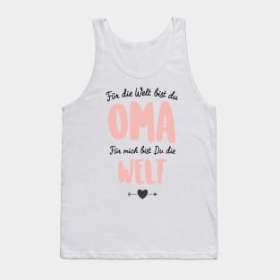 Für die Welt bist du Oma Geschenkidee Tank Top